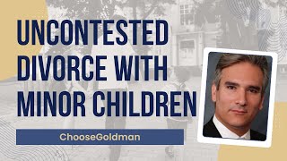 How An Uncontested Divorce With Children Works
