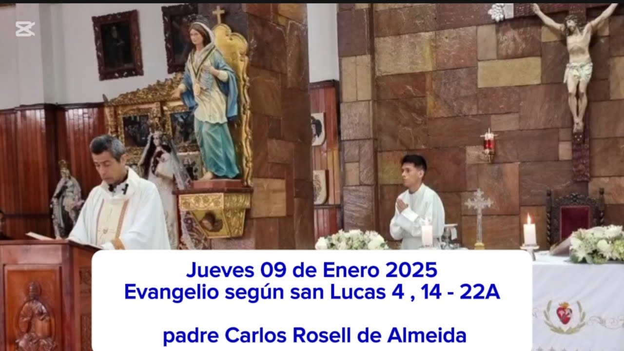 Evangelio Jueves 09 de Enero 2025 - padre Carlos Rosell - YouTube