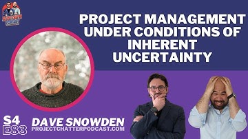 S4E83: Project management under conditions of inherent uncertainty with Dave Snowden