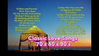 Classic Love Songs 70's 80's 90's The Greatest Love Songs