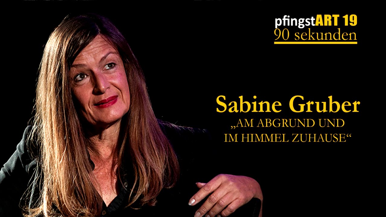 pfingstART 19_SABINE GRUBER_90 Sekunden LITERATUR