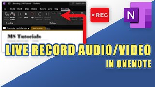 OneNote - How to Live Record AUDIO or VIDEO in Your Notes (easily!)