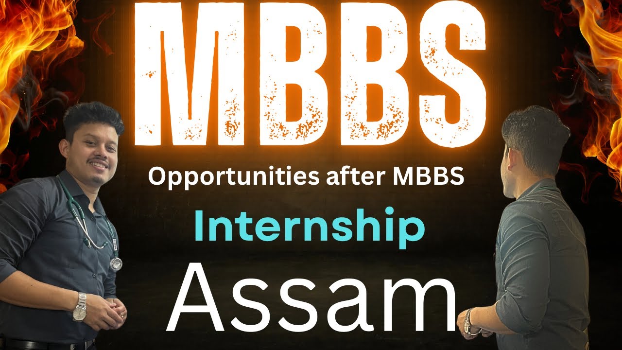 🔥 MBBS Internship in Assam | Career Opportunities After MBBS 2025