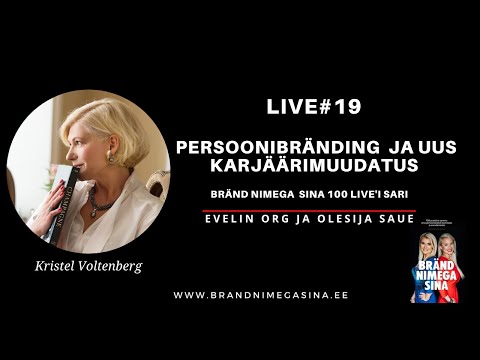 #19 Kristel Voltenberg - Persoonibränding ja karjäärimuudatus 50selt