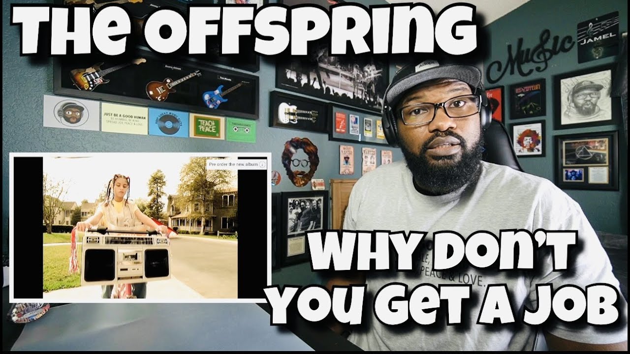 The Offspring - Why Don’t You Get A Job | REACTION