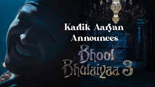 Kartik Aaryan Announces Bhool Bhulaiyaa 3