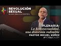 La homosexualidad, una distorsión redimible - Pastor Miguel Núñez (Por Su Causa 2019)
