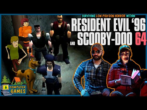 Resident Evil '96 & Scooby-Doo 64 🏕️ CAMP COMPUTER GAMES