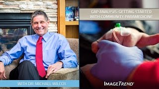 Gap Analysis: Getting Started in Community Paramedicine