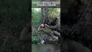 Caught Sleeping! Russian Airborne Forces Launch Surprise Assault