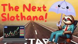 The Next Slothana! - Where To Move Your Coins