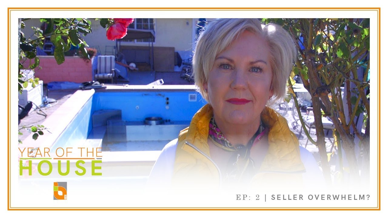 Year of the House | EP: 2 | Seller Overwhelm?