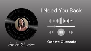 I need you back - Odette Quesada | Minusone_No_Lyric