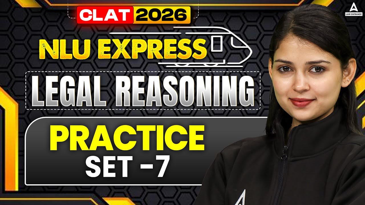 CLAT 2026 Legal Reasoning | Practice SET 7 For Law Entrance Exams 2026 ...