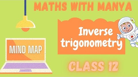 MIND MAP | INVERSE TRIGONOMETRY |CLASS 12 #class12 #inversetrigonometricfunctions  #boards #term1