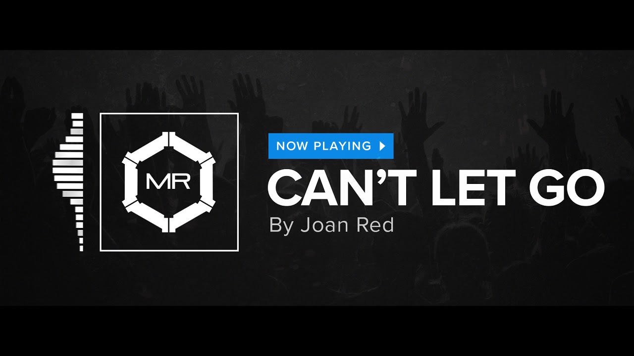 Joan Red - Can't Let Go - YouTube