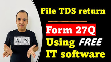 Payment to Non-Resident| How to file TDS return - Form 27Q| New Process