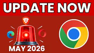 🚨 Update Chrome Now - Edge, Brave & Opera Also At Risk