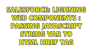 Salesforce: Lighning Web Components : Passing Javascript string var to HTML href tag
