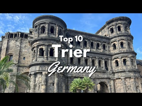 Top 10 Things to Do in Trier Germany! 🇩🇪