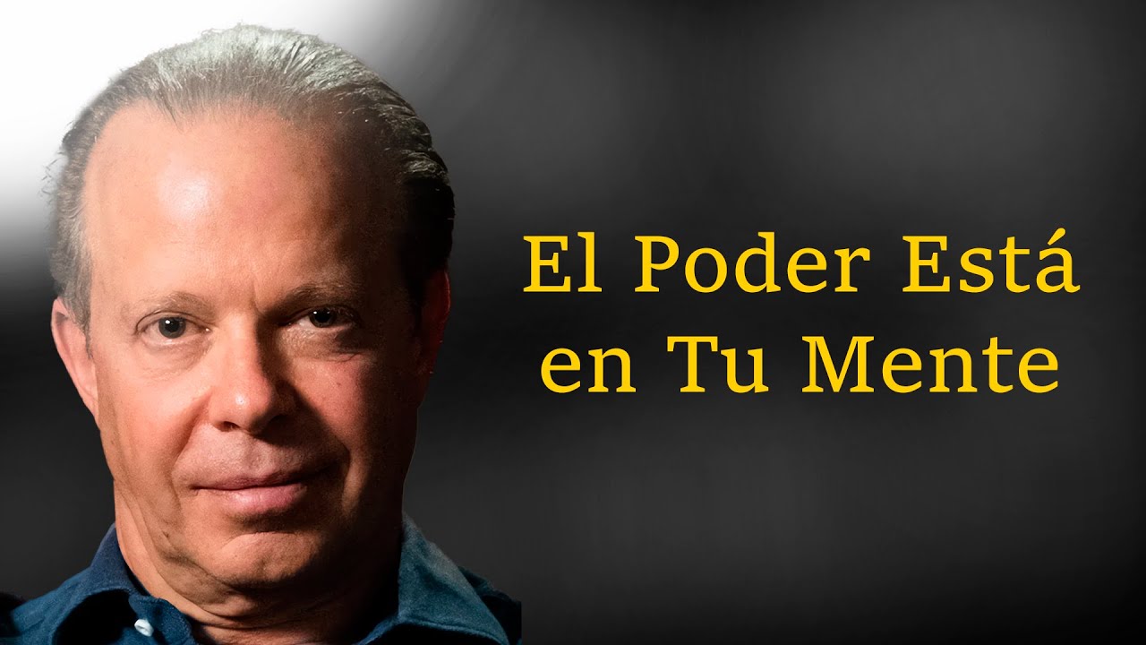 Joe Dispenza: Cómo Cambiar Tu Mente para Cambiar Tu Vida - YouTube