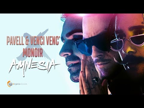 Pavell & Venci Venc' X Monoir - Amnesia