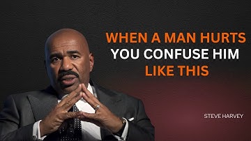 💔 When a Man Hurts You, CONFUSE Him Like THIS 🤯🔥 | Steve Harvey Motivation