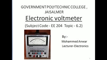 EE204 Unit-6.2 Electronic Voltmeter