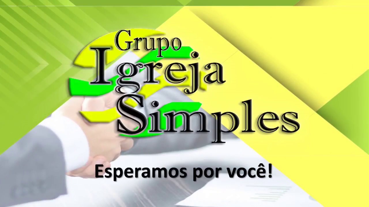 Conheça o Grupo Igreja Simples
