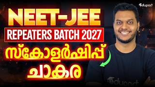 Kerala's Best Scholarship for NEET-JEE Repeaters Batch-2027 | Eduport Plus Two
