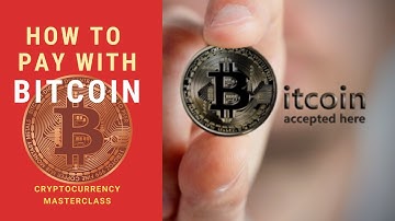How To Make A Purchase With Bitcoin | Cryptocurrency Payments