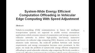 System Wide Energy Efficient Computation Offloading in Vehicular Edge Computing With Speed Adjustmen