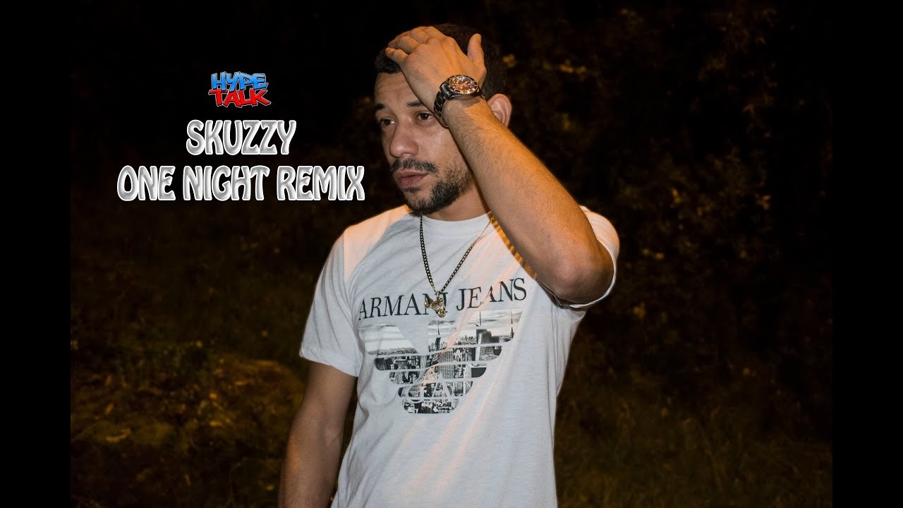 Skuzzy - One Night Remix [Music Video] - YouTube