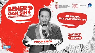 BENER GAK SIH ? EPS.16 | AIR KELAPA JADI OBAT COVID-19?