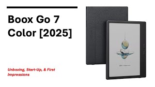 Boox Go Color 7: Part 1 Unboxing and Set Up