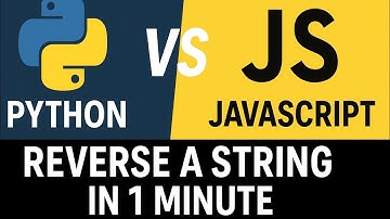 Python vs JavaScript: Reverse a String in 1 Minute