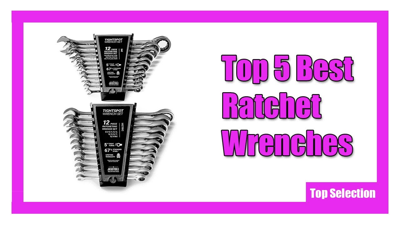 Top 5 Best Ratchet Wrenches YouTube