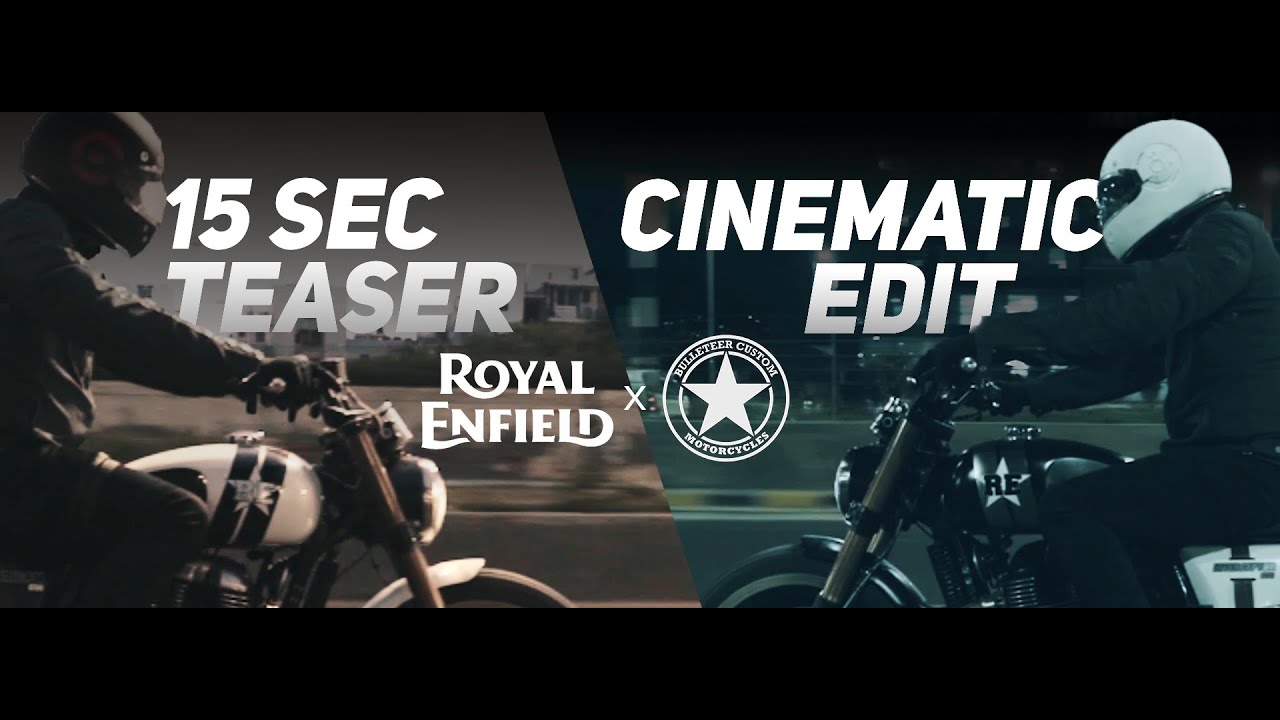 Royal Enfield X Bulleteer Customs  - Teasers Edit
