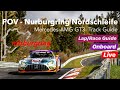 The NEW Palace Mercedes-AMG GT3 Nordschleife POV flying Lap with commentary!