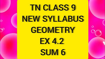 TN Samacheer 9 Maths Geometry Ex 4.2 Sum 6