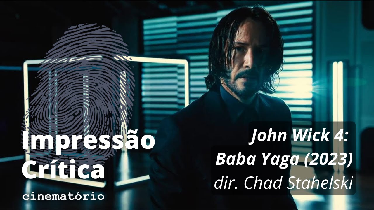 John Wick 4: Baba Yaga - Conheça o elenco e personagens da produção