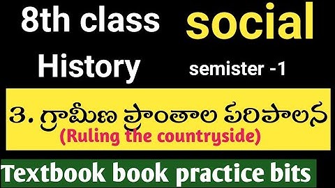8th class social history 3rd lesson practice bits|ruling the countryside | Rural governance|