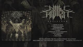 DIRTYPROTEST -HELLSTORM (OFFICIAL ALBUM STREAM 2018)