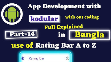 Kodular full course in Bangla Part 14 || How to use Rating Bar in kodular