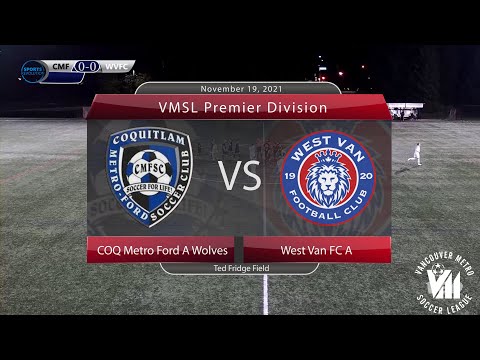 Coquitlam Metro Ford A Wolves vs West Van FC (Highlight) - November 19, 2021