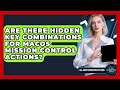 Are There Hidden Key Combinations For macOS Mission Control Actions? - All About Operating Systems