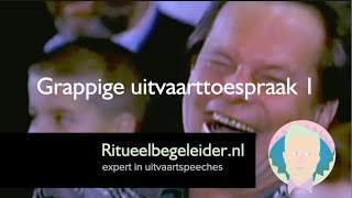 Grappige Uitvaartspeech - Voorbeeld 1