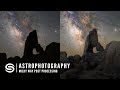 Milky Way Photography Post Processing Tutorial (Lightroom, Photoshop & Starry Landscape Stacker)