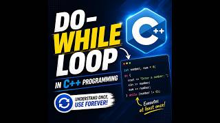 C++ Do-While Loop Vs While loop tutorial: How It Works & Key Differences
