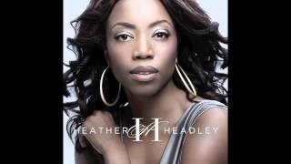 Watch Heather Headley Only One In The World video
